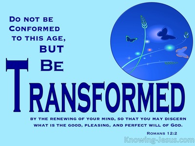Romans 12:2 Be Transformed (devotional)10:03 (aqua)